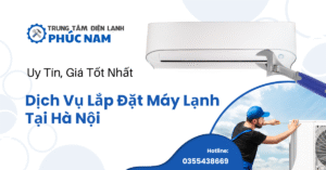 Dich Vu Lap Dat May Lanh Tai Ha Noi